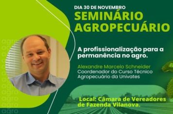 Legislativo convida para Seminário Agropecuário