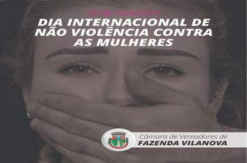 DIA INTERNACIONAL DE NÃO VIOLÊNCIA CONTRA A MULHER
