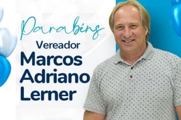 ANIVERSÁRIO DO VEREADOR MARCOS ADRIANO LERNER