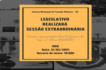 SESSÃO EXTRAORDINÁRIA SERÁ REALIZADA HOJE (31/03)